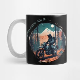 Adventure awaits, ride on motorcycle Mug
